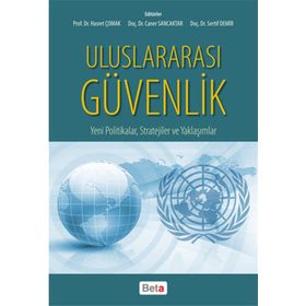 Uluslararası Güvenlik - Hasret Çomak Doç. Dr. Caner Sancaktar Doç. Dr. Sertif Demir Caner Sancaktar Sertif Demir