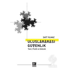 Uluslararası Güvenlik - Hasret Çomak Doç. Dr. Caner Sancaktar Doç. Dr. Sertif Demir Caner Sancaktar Sertif Demir