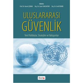 Uluslararası Güvenlik - Hasret Çomak Doç. Dr. Caner Sancaktar Doç. Dr. Sertif Demir Caner Sancaktar Sertif Demir