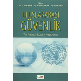 Uluslararası Güvenlik - Hasret Çomak Doç. Dr. Caner Sancaktar Doç. Dr. Sertif Demir Caner Sancaktar Sertif Demir