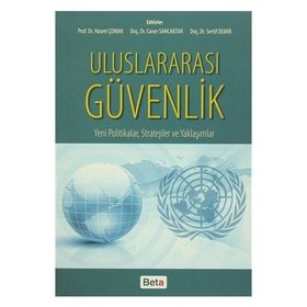Uluslararası Güvenlik - Hasret Çomak Doç. Dr. Caner Sancaktar Doç. Dr. Sertif Demir Caner Sancaktar Sertif Demir