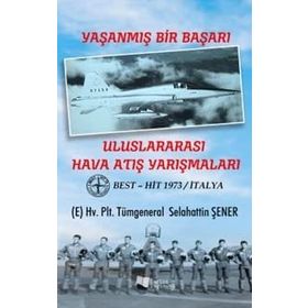 Uluslararası Hava Atış Yarışmaları - Selahattin Şener - Karina Yayınevi