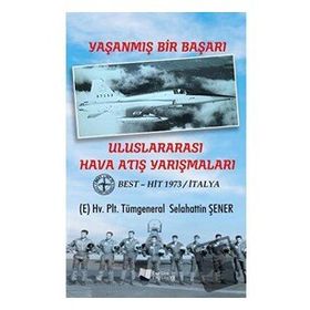 Uluslararası Hava Atış Yarışmaları - Selahattin Şener - Karina Yayınevi