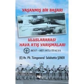 Uluslararası Hava Atış Yarışmaları - Selahattin Şener - Karina Yayınevi