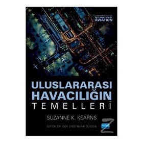 Uluslararası Havacılığın Temelleri - Suzanne K. Kearnes