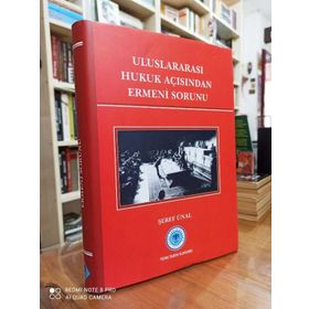 Uluslararası Hukuk Açısından Ermeni Sorunu - Şeref Ünal