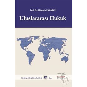 Uluslararası Hukuk Dersleri 1-Hüseyin Pazarcı