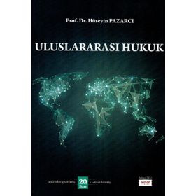 Uluslararası Hukuk Dersleri 1-Hüseyin Pazarcı