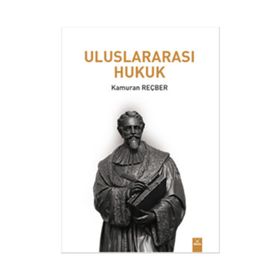 Uluslararası Hukuk - Kamuran Reçber