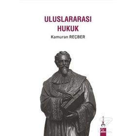 Uluslararası Hukuk - Kamuran Reçber