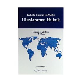 Uluslararası Hukuk - Kamuran Reçber