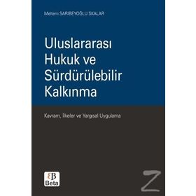 Uluslararası Hukuk ve Sürdürülebilir Kalkınma - Meltem Sarıbeyoğlu