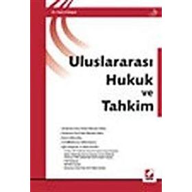 ULUSLARARASI HUKUK VE TAHKIM - FEYIZ ERDOĞAN