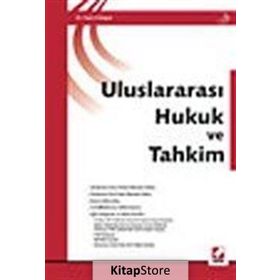 ULUSLARARASI HUKUK VE TAHKIM - FEYIZ ERDOĞAN