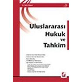 ULUSLARARASI HUKUK VE TAHKIM - FEYIZ ERDOĞAN
