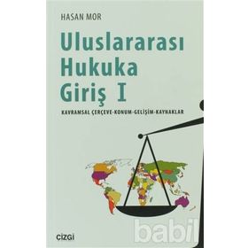 Uluslararası Hukuka Giriş 1 - Hasan Mor
