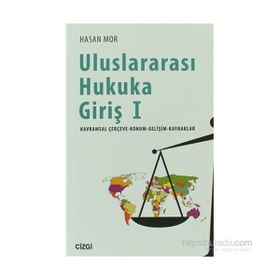 Uluslararası Hukuka Giriş 1 - Hasan Mor