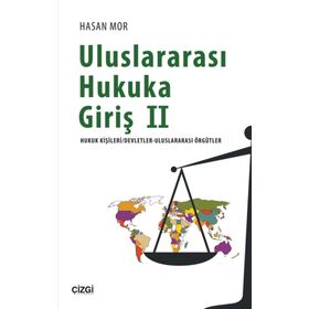Uluslararası Hukuka Giriş 2 - Hasan Mor