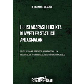 Uluslararası Hukukta Kuvvetler Statüsü Anlaşmaları Muhammet Celal Kul On İki Levha Yayıncılık
