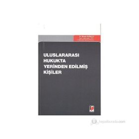 ULUSLARARASI HUKUKTA YERINDEN EDİLMİŞ KİŞİLER - MURAT SARAÇLI