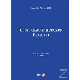Uluslararası Hukukun Esasları - Melda Sur