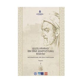 ULUSLARARASI İBN SINA SEMPOZYUMU BILDIRILER INTERNATIONAL IBN SINA SYMPOSIUM PAPERS - 2 CILT TAKIM - KOLEKTIF