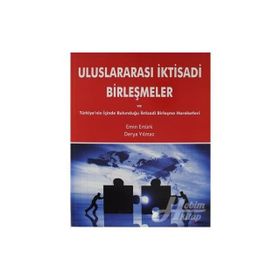 Uluslararası İktisadi Birleşmeler - Emin Ertürk