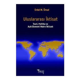 ULUSLARARASI İKTİSAT - ERDAL MUZAFFER ÜNSAL