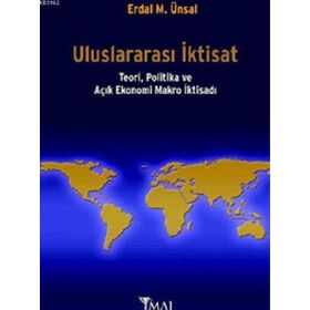 ULUSLARARASI İKTİSAT - ERDAL MUZAFFER ÜNSAL