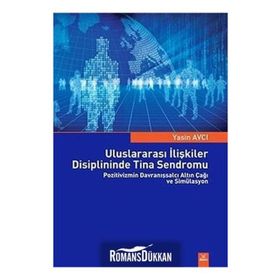Uluslararası İlişkiler Disiplininde Tina Sendromu - Yasin Avcı