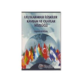 Uluslararası İlişkiler Kavram ve Olaylar Sözlüğü - Hamit Erdal