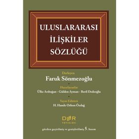 Uluslararası İlişkiler Sözlüğü - Faruk Sönmezoğlu