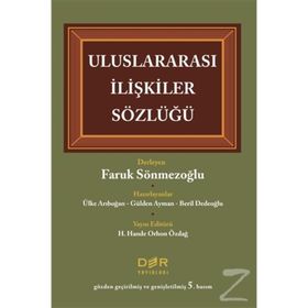 Uluslararası İlişkiler Sözlüğü - Faruk Sönmezoğlu