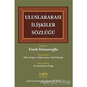 Uluslararası İlişkiler Sözlüğü - Faruk Sönmezoğlu