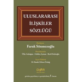 Uluslararası İlişkiler Sözlüğü - Faruk Sönmezoğlu