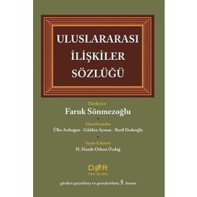 Uluslararası İlişkiler Sözlüğü - Faruk Sönmezoğlu