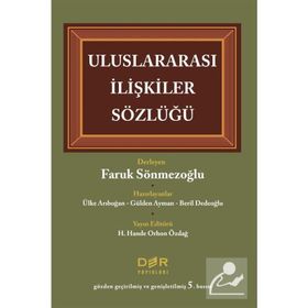 Uluslararası İlişkiler Sözlüğü - Faruk Sönmezoğlu