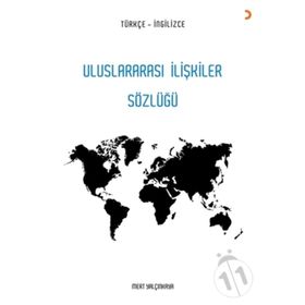 Uluslararası İlişkiler Sözlüğü Türkçe - İngilizce - Mert Yalçınkaya