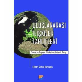 Uluslararası İlişkiler Tahlilleri - Kolektif