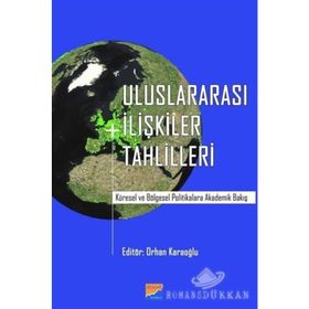 Uluslararası İlişkiler Tahlilleri - Kolektif