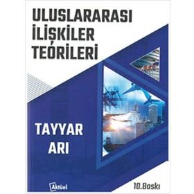 Uluslararası İlişkiler Teorileri - Matthew Paterson Andrew Linklater Christian Reus-Smit Jack Donnelly Jacqui True Richard Devetak Scott Burchill Terry Nardin