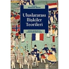 Uluslararası Ilişkiler Teorileri - Ramazan Gözen
