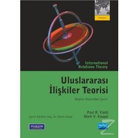 Uluslararası İlişkiler Teorisi - Mark V. Kauppi Paul R. Viotti