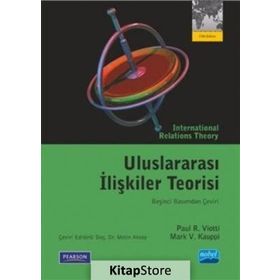 Uluslararası İlişkiler Teorisi - Mark V. Kauppi Paul R. Viotti