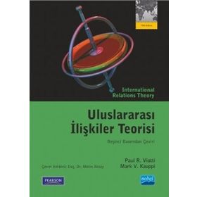 Uluslararası İlişkiler Teorisi - Mark V. Kauppi Paul R. Viotti