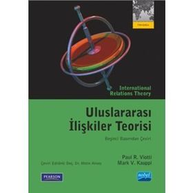 Uluslararası İlişkiler Teorisi - Mark V. Kauppi Paul R. Viotti