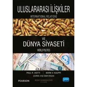 Uluslararası İlişkiler ve Dünya Siyaseti - Mark V. Kauppi Paul R. Viotti Pearson
