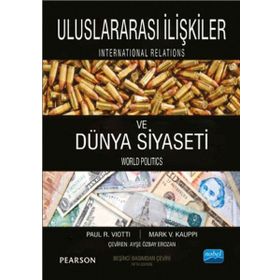 Uluslararası İlişkiler ve Dünya Siyaseti - Mark V. Kauppi Paul R. Viotti Pearson
