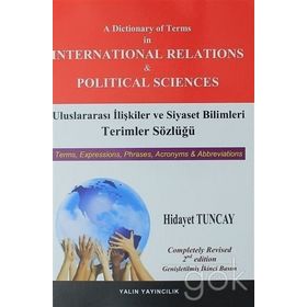 Uluslararası İlişkiler Ve Siyaset Bilimleri Terimler Sözlüğü - Hidayet Tuncay