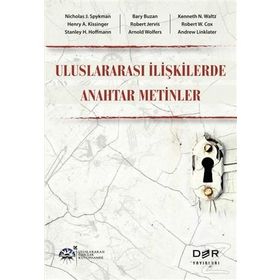Uluslararası İlişkilerde Anahtar Metinler - Esra Diri